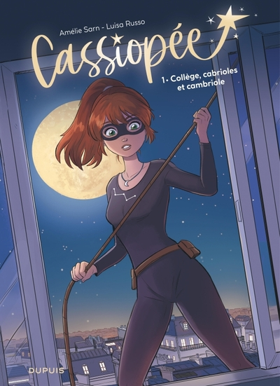 Cassiopée, tome 1 : Collège, cabrioles et cambriole