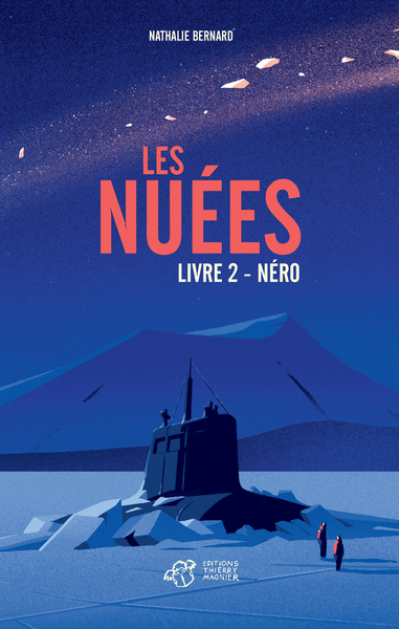 Les Nuées, tome 2 : Néro
