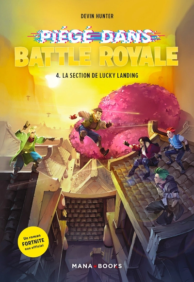 Piégé dans Battle Royale, tome 4 : La section de Lucky Landing