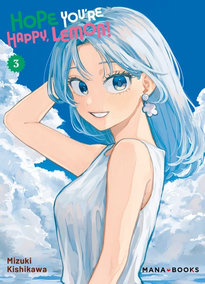 Hope You're Happy, Lemon !, tome 3
