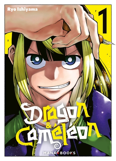 Dragon & Cameleon, tome 1