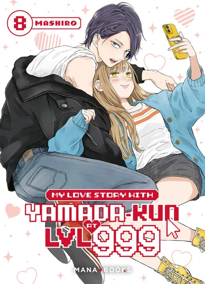 My Love Story With Yamada-kun at LVL 999, tome 8
