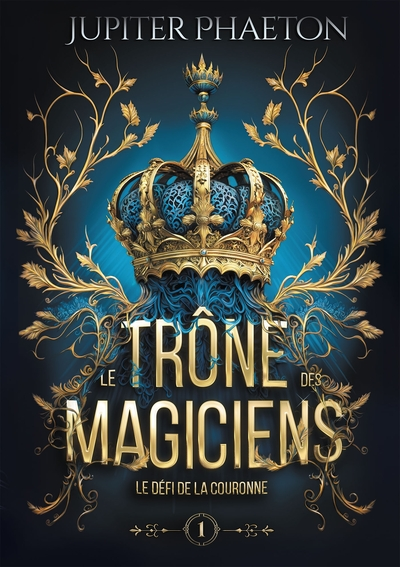 Le trône des magiciens