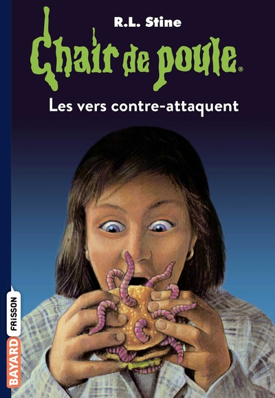 Chair de poule, tome 40 : Les vers contre-attaquent
