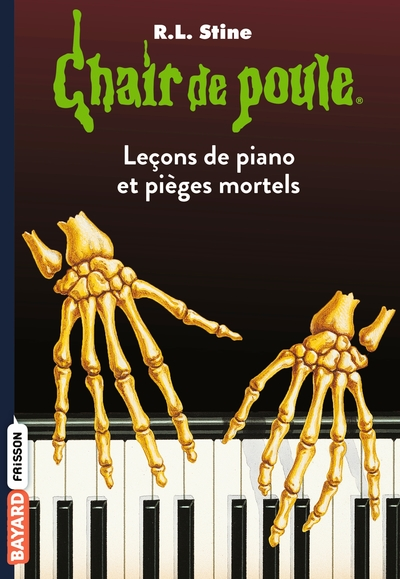 Chair de poule, tome 19 : Leçons de piano et pièges mortels