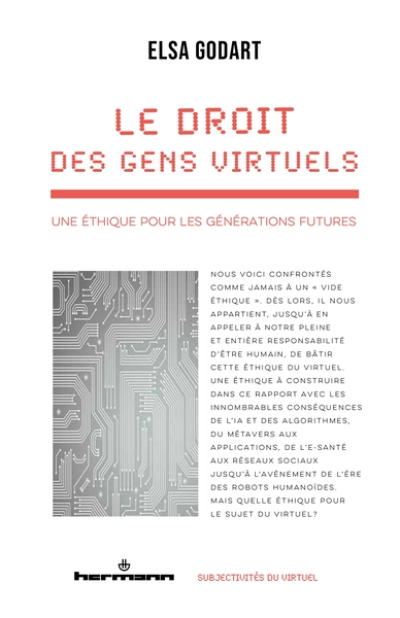 Le droit des gens virtuels: Une éthique pour les générations futures