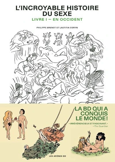 L'Incroyable Histoire du sexe - Livre I En occident (3e édition)
