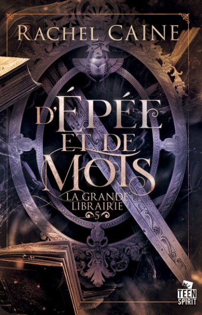 La grande librairie, tome 5 : D'épée et de mots