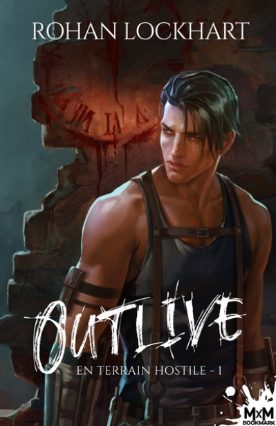 Outlive - En terrain hostile