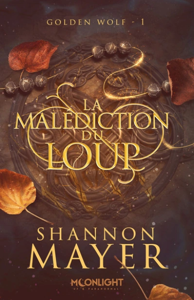 La malédiction du loup: Golden Wolf #1