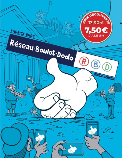 Réseau-Boulot-Dodo, tome 1