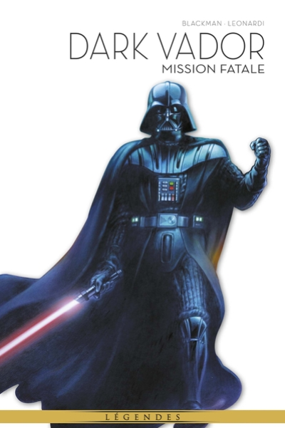 La Légende de Dark Vador, tome 1 : Mission fatale