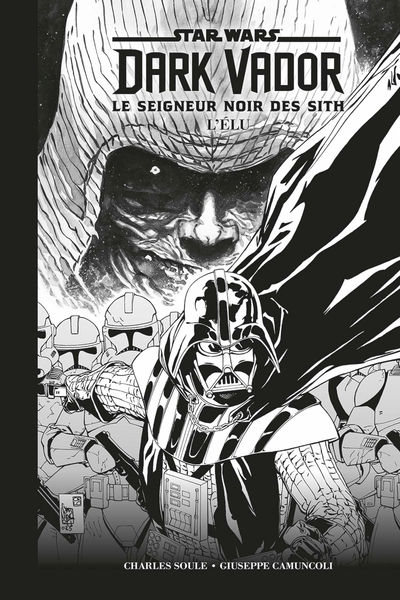 Dark Vador - Le Seigneur Noir des Sith : L'élu
