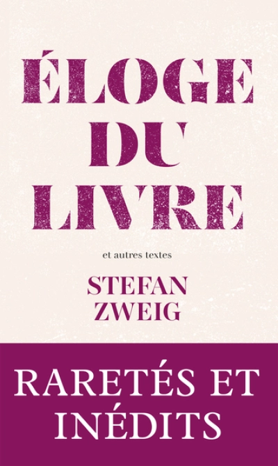 Éloge du livre et autres Textes sur la littérature et les écrivains
