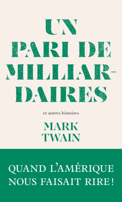 Un pari de milliardaires - et autres histoires