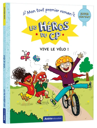 Les héros du CP : Vive le vélo !