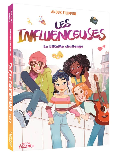 Les influenceuses, tome 2 : Le LIKeMe challenge