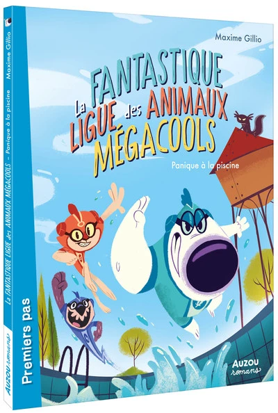 La fantastique ligue des animaux mégacools : Panique à la piscine