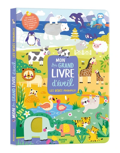 Mon très grand livre d'éveil : Les bébés animaux