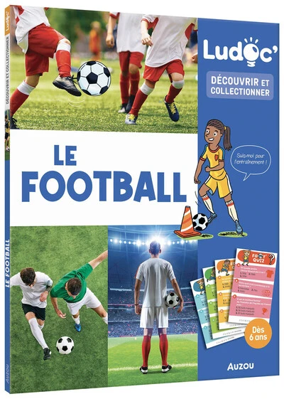 LUDOC - DÉCOUVRIR ET COLLECTIONNER : LE FOOTBALL