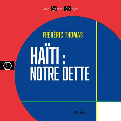 Haïti : Notre dette