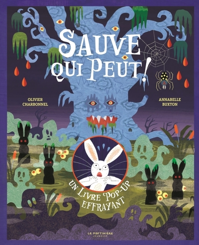 Sauve qui peut !: Un livre pop-up effrayant