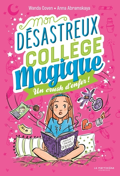 Mon désastreux collège magique: Tome 2 - Un crush d'enfer