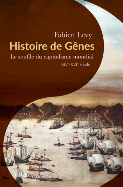 Histoire de Gênes: Le souffle du capitalisme mondial