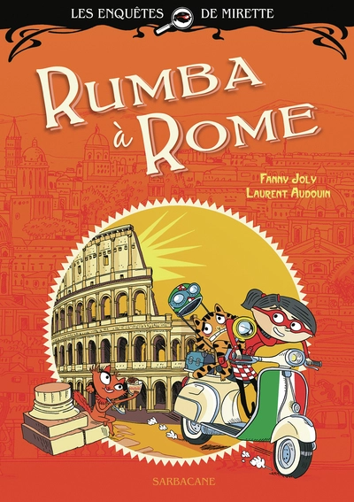 Les enquêtes de Mirette : Rumba à Rome (roman)