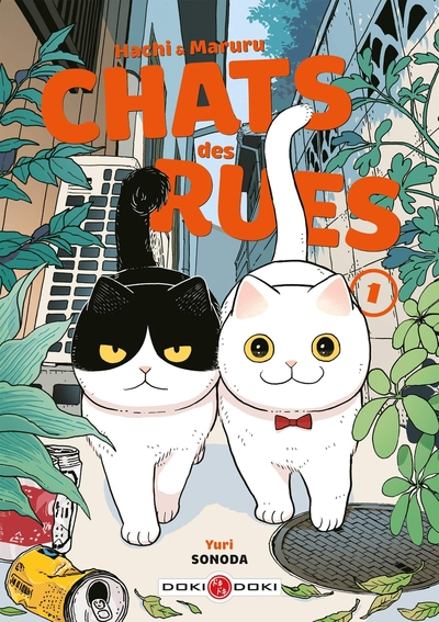 Hachi & Maruru - Chats des rues, tome 1