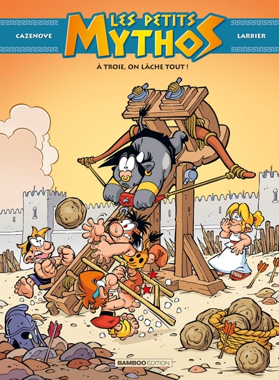 Les petits Mythos, tome 13 : À Troie, on lâche tout !