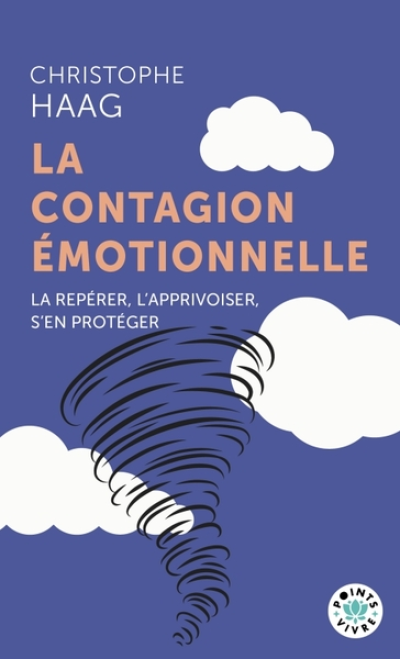 La contagion émotionnelle