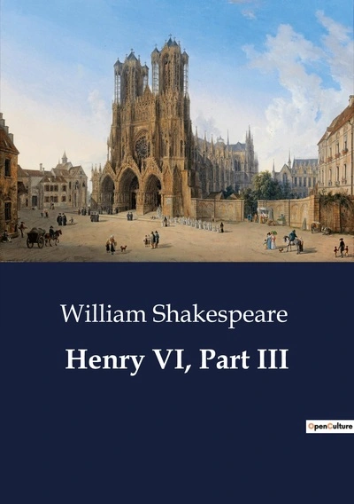 Henry VI, Part III