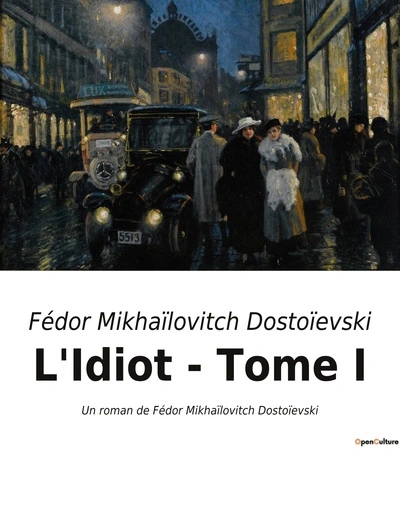 L'Idiot - Tome I
