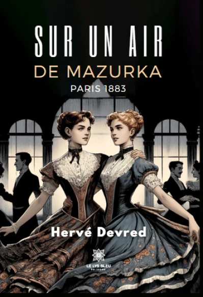 Sur un air de Mazurka, Paris 1883