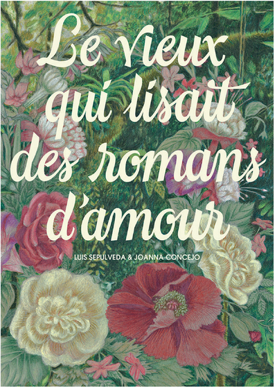 Le Vieux qui lisait des romans d'amour (Illustré)