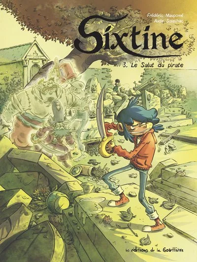 Sixtine, tome 3 : Le salut du pirate
