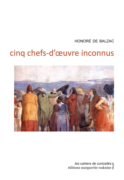 Cinq chefs-d’œuvre inconnus