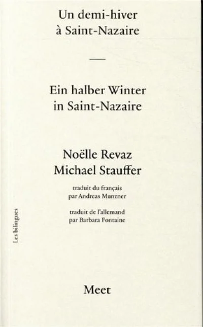 UN DEMI-HIVER A SAINT-NAZAIRE