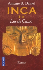 Inca, tome 2 : L'Or de Cuzco