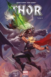 Thor - Marvel Now, tome 3 : La Maudit