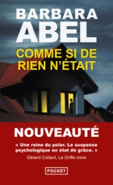 Comme si de rien n'était de Barbara Abel nouveauté poche - un thriller psychologique haletant