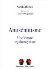 Antisémitisme : Une lecture psychanalytique