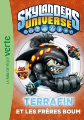 Skylanders Universe : Terrafin et les frères Boum