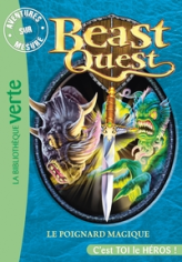 Beast Quest, tome 22 : Le poignard magique