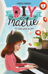 Les DIY de Maélie, tome 8 : Le chat sort du sac