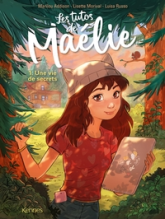Les tutos de Maélie, tome 1 : Une vie de secrets (BD)