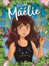 Les tutos de Maélie, tome 2 : Une étrange famille (BD)