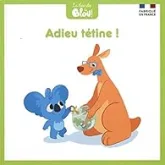 Adieu tétine !