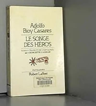 SONGE DES HEROS